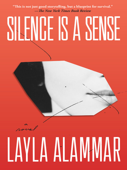 Title details for Silence Is a Sense by Layla AlAmmar - Available